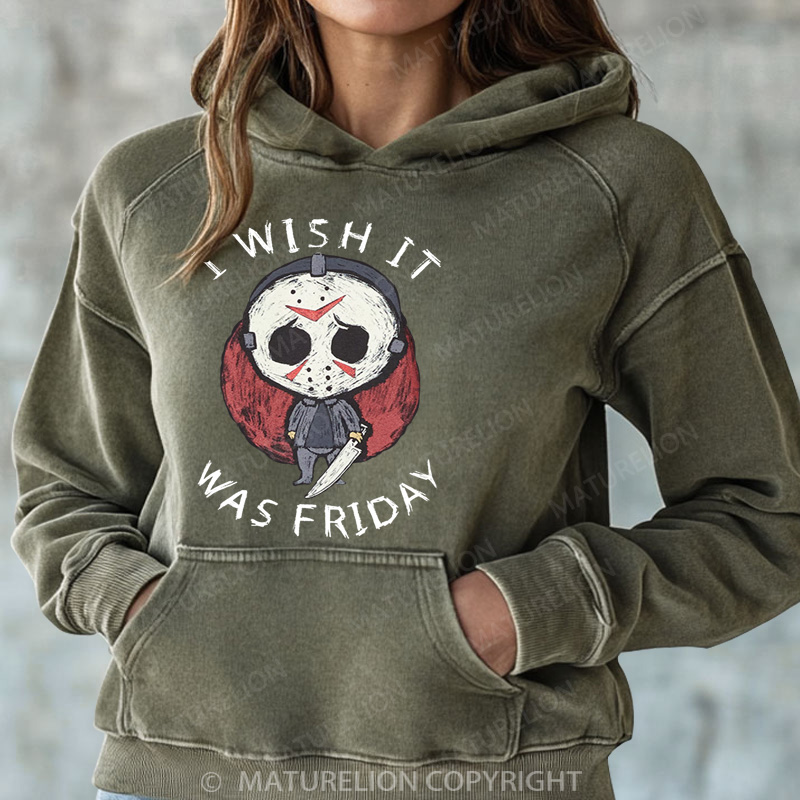 Maturelion Halloween Hoodie I Wish It Was Friday Jason Voorhees Women Washed Hoodie