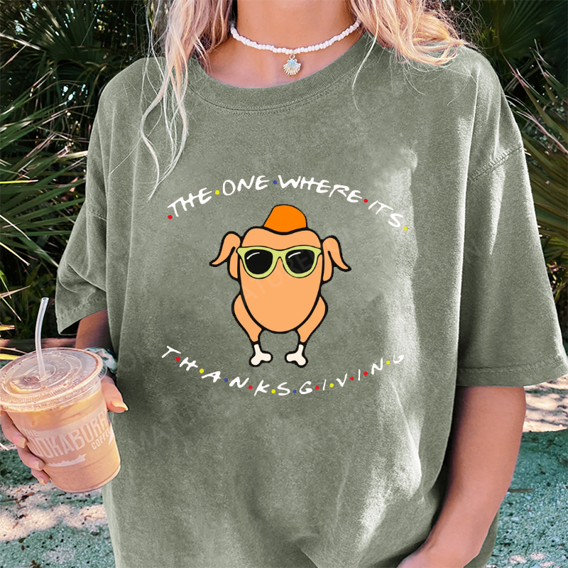 Maturelion Women's T-Shirt The One Where It’s Thanksgiving Cotton T-Shirt