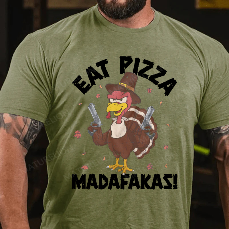 Maturelion Men's T-Shirt Eat Pizza Funny Thanksgiving Cotton T-Shirt