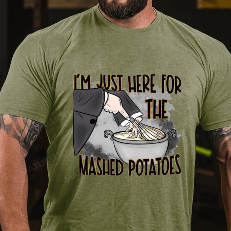 Maturelion Men's T-Shirt I’m Just Here For The Mashed Potatoes Thanksgiving Cotton T-Shirt