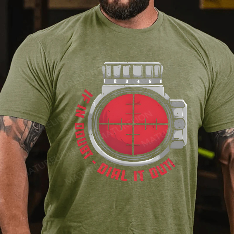 Maturelion Men's T-Shirt Long Range Shooting If In Doubt Dial It Out on Men's Ringer Cotton T-Shirt