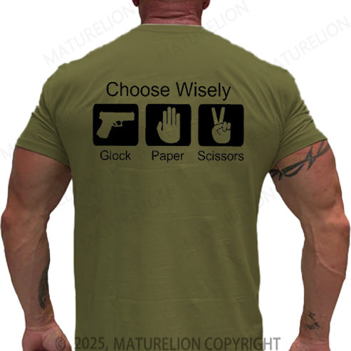 Maturelion Men's T-shirt Choose Wisely Glock Paper Scissors Cotton T-shirt