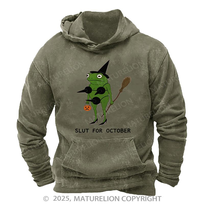Maturelion Men's Hoodie Slut For October Washed Hoodie