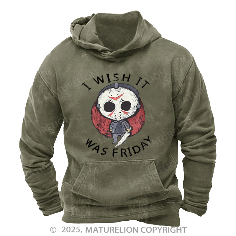 Maturelion Men's Hoodie I Wish It Was Friday Jason Voorhees Washed Hoodie