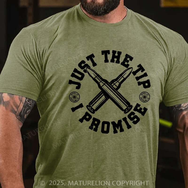 Maturelion Men's T-shirt Just the Tip I Promise Cotton T-shirt