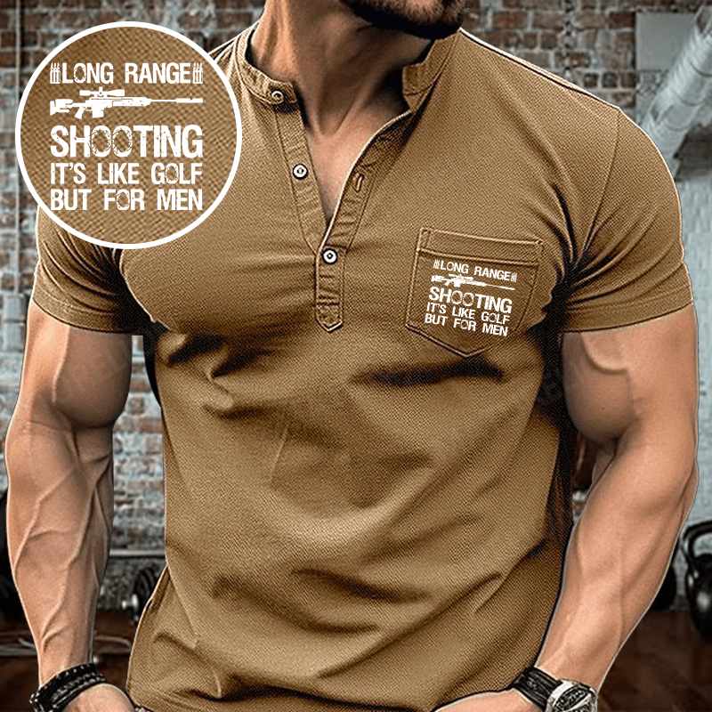 Maturelion Men's Henley Shirt Long Range Shooting It's Like Golf But For Men Henley Shirt
