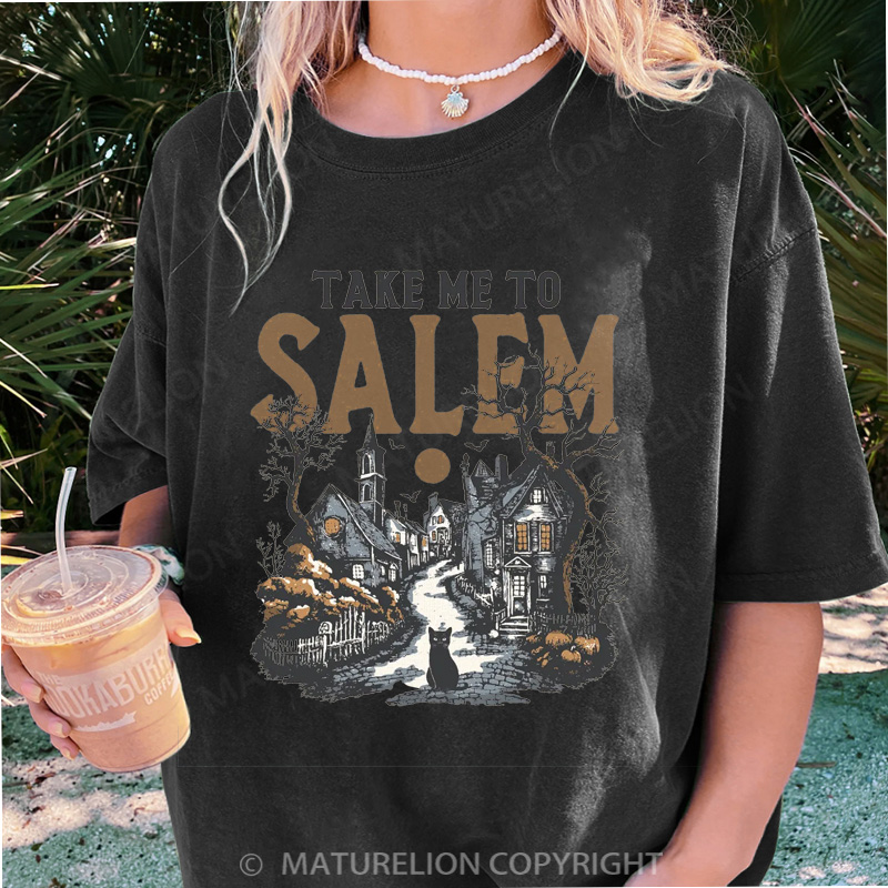 Maturelion Women's T-shirt Take Me To Salem DTG Washed T-shirt