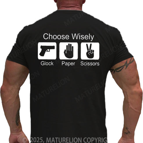 Maturelion Men's T-shirt Choose Wisely Glock Paper Scissors Cotton T-shirt