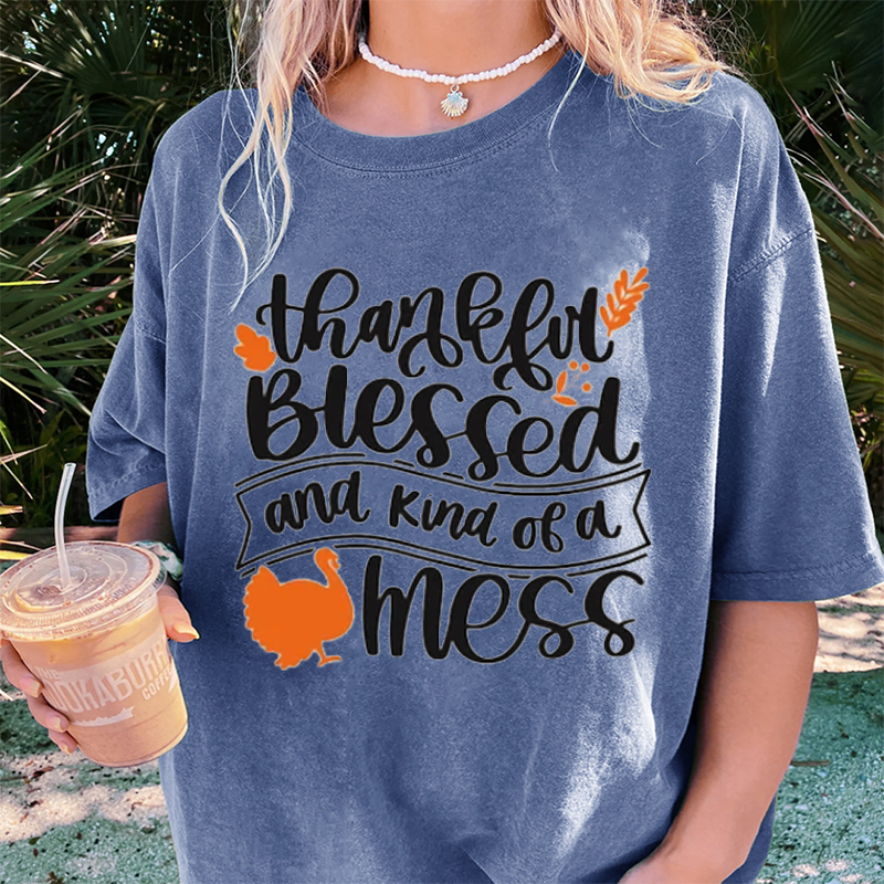 Maturelion Women's T-Shirt Thankful Blessed and Kind of a Mess Thanksgiving Cotton T-Shirt