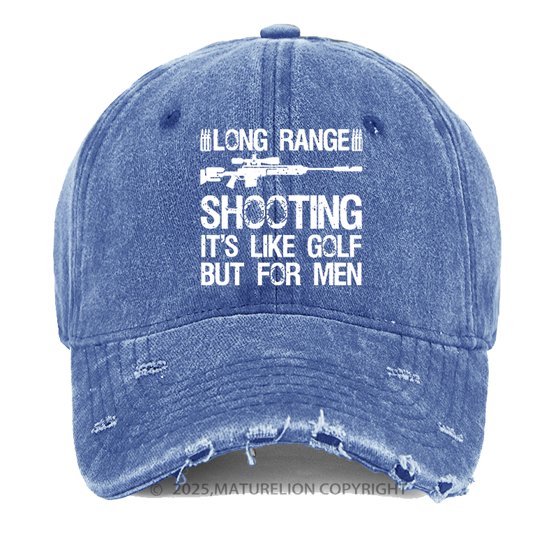 Maturelion Long Range Shooting It's Like Golf But For Men Washed Vintage Cap