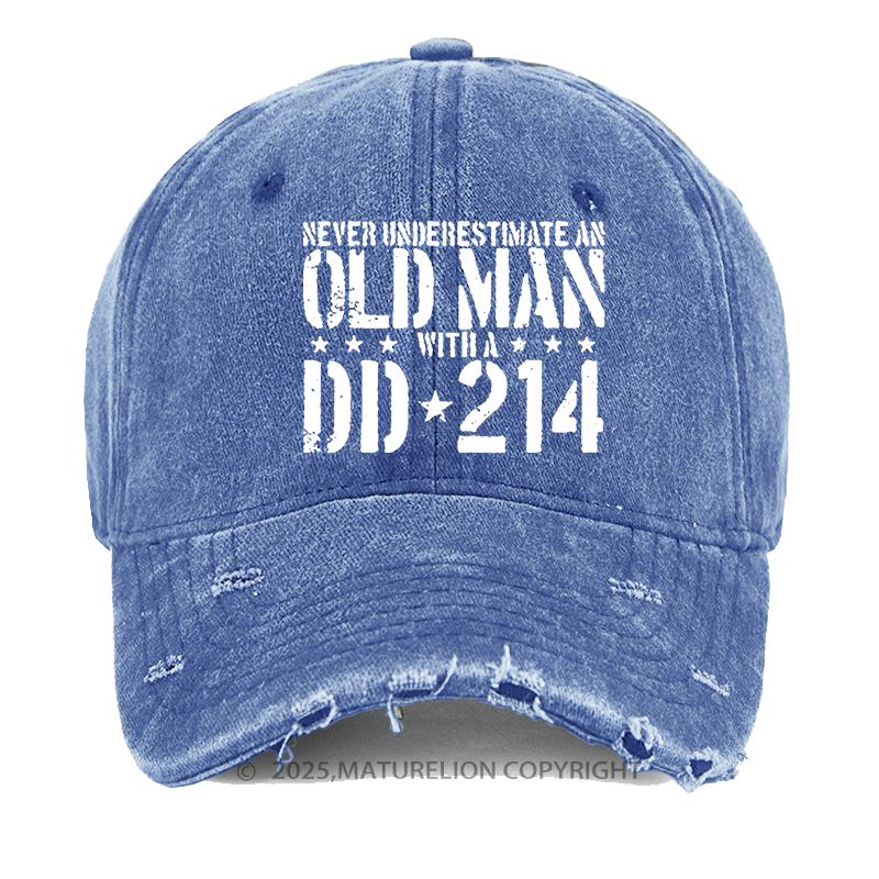 Maturelion Never Underestimate An Old Man With A DD-214 Washed Vintage Cap
