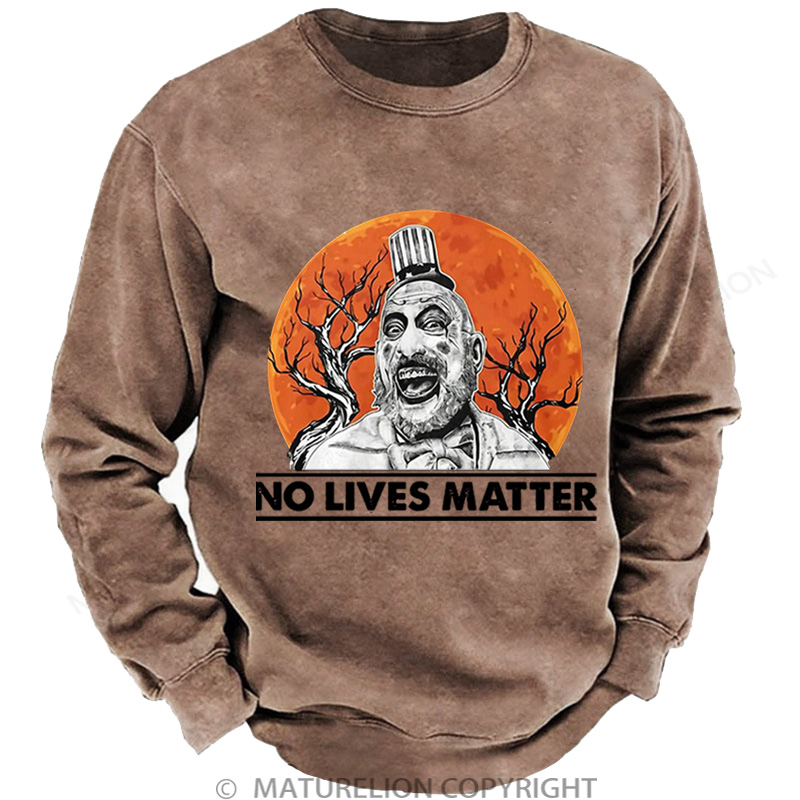 Maturelion Men's Sweatshirt No Lives Matter Washed Sweatshirts