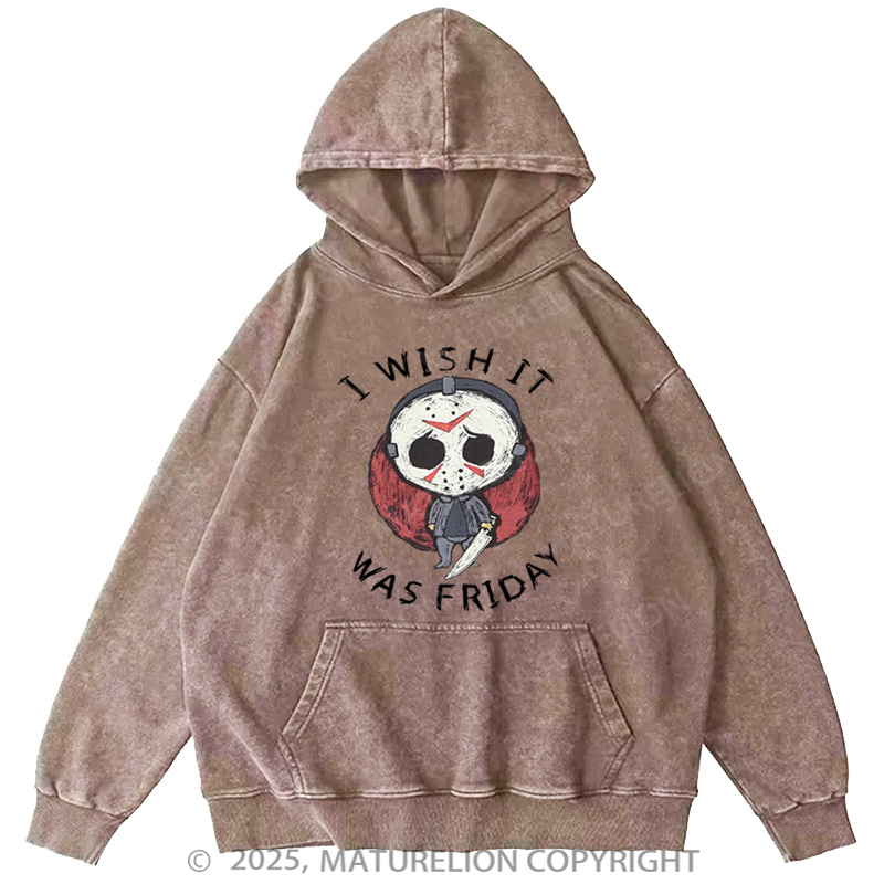 Maturelion Men's Hoodie I Wish It Was Friday Jason Voorhees Washed Hoodie