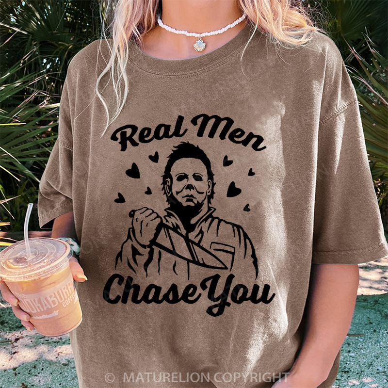 Maturelion Women's T-shirt Real Men Chase You DTG Washed T-shirt