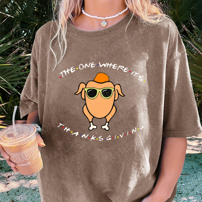 Maturelion Women's T-Shirt The One Where It’s Thanksgiving Cotton T-Shirt