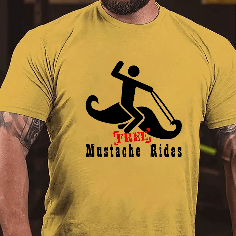 Free Mustache Rides Print Cotton T-shirt-Maturelion