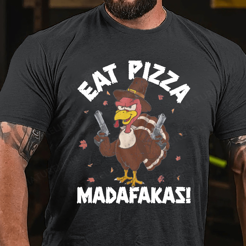 Maturelion Men's T-Shirt Eat Pizza Funny Thanksgiving Cotton T-Shirt