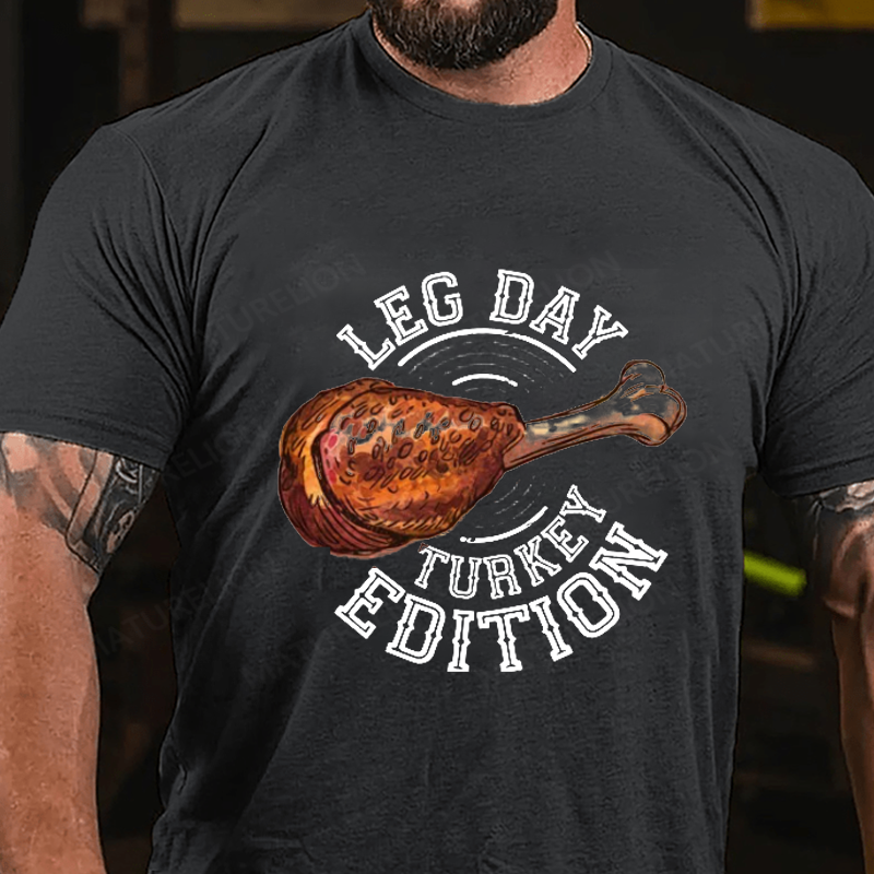 Maturelion Men's T-Shirt It's Leg Day Thanksgiving Turkey Cotton T-Shirt