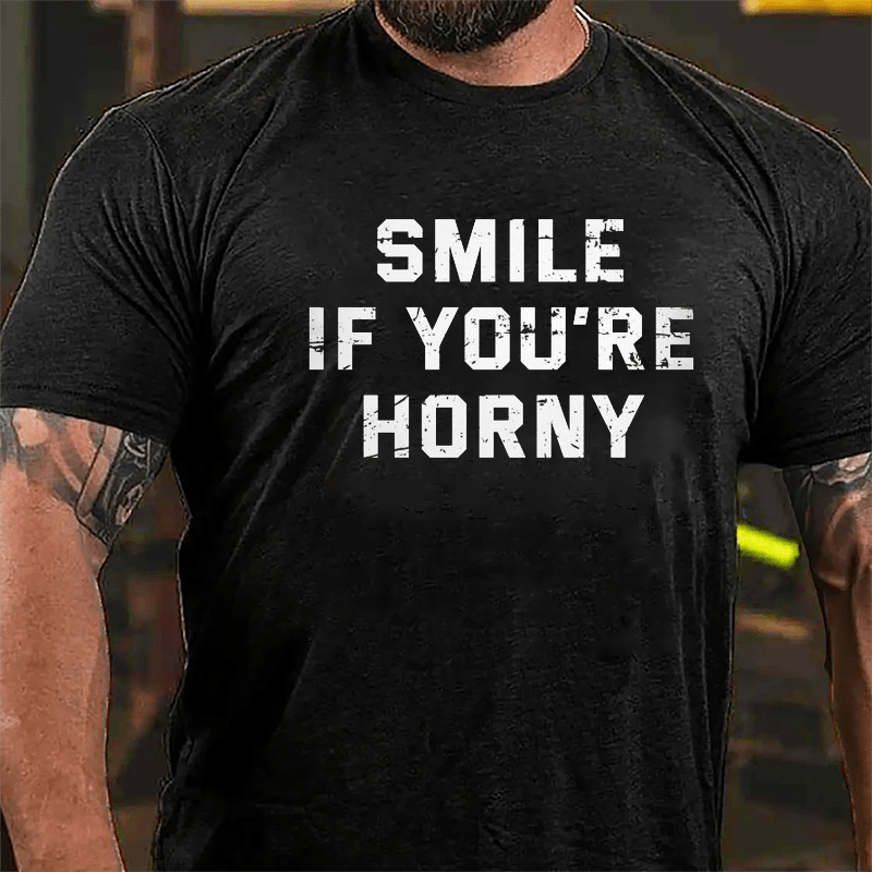 Smile If You're Horny Cotton T-shirt-Maturelion