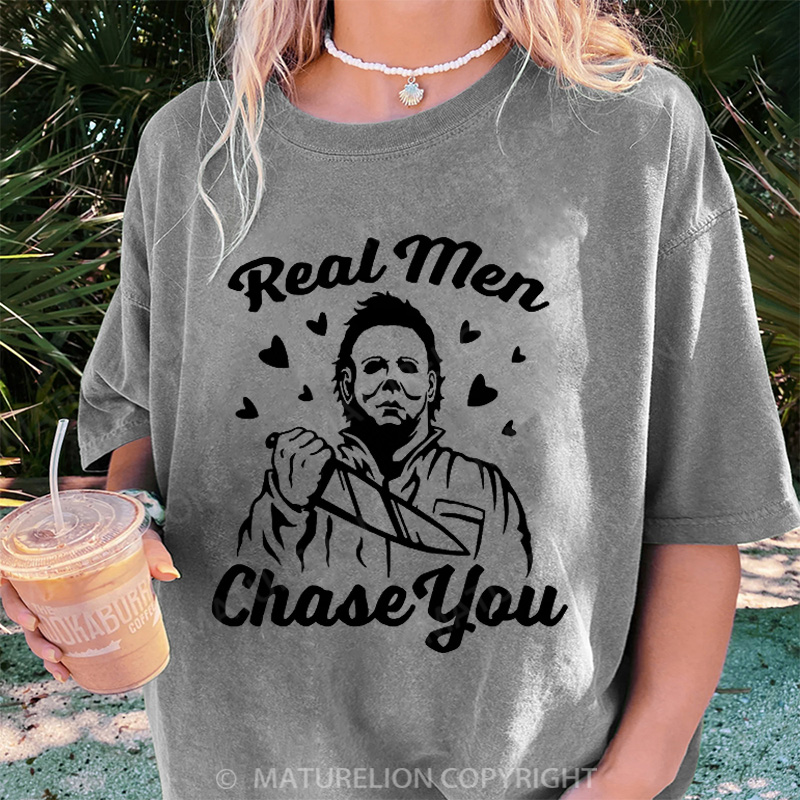 Maturelion Women's T-shirt Real Men Chase You DTG Washed T-shirt