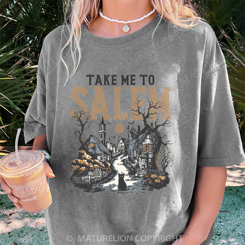 Maturelion Women's T-shirt Take Me To Salem DTG Washed T-shirt
