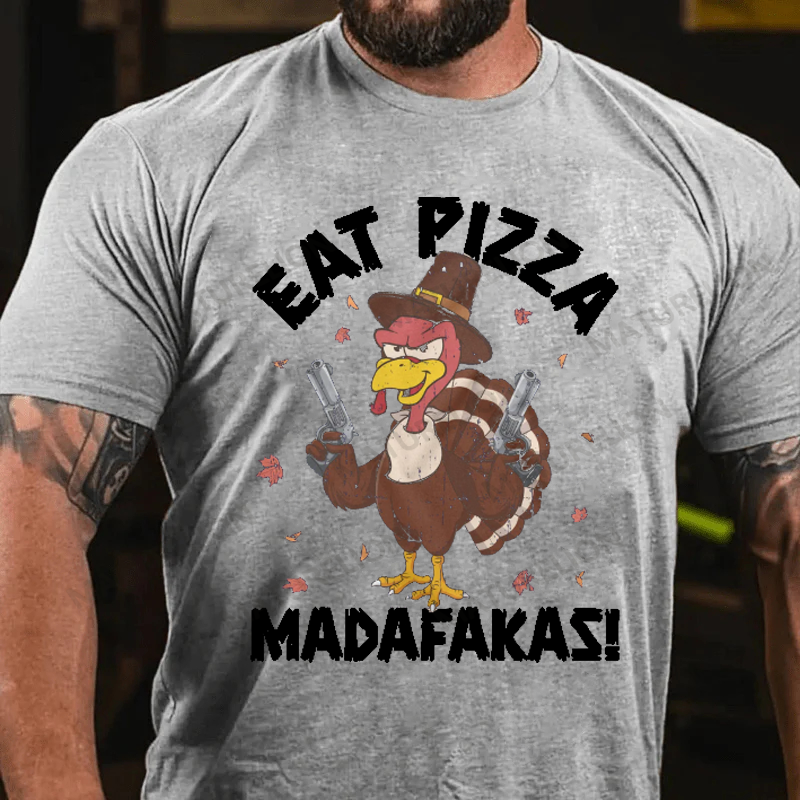 Maturelion Men's T-Shirt Eat Pizza Funny Thanksgiving Cotton T-Shirt