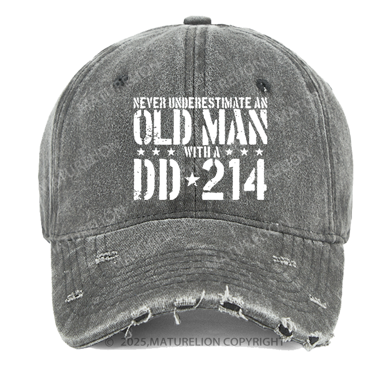 Maturelion Never Underestimate An Old Man With A DD-214 Washed Vintage Cap