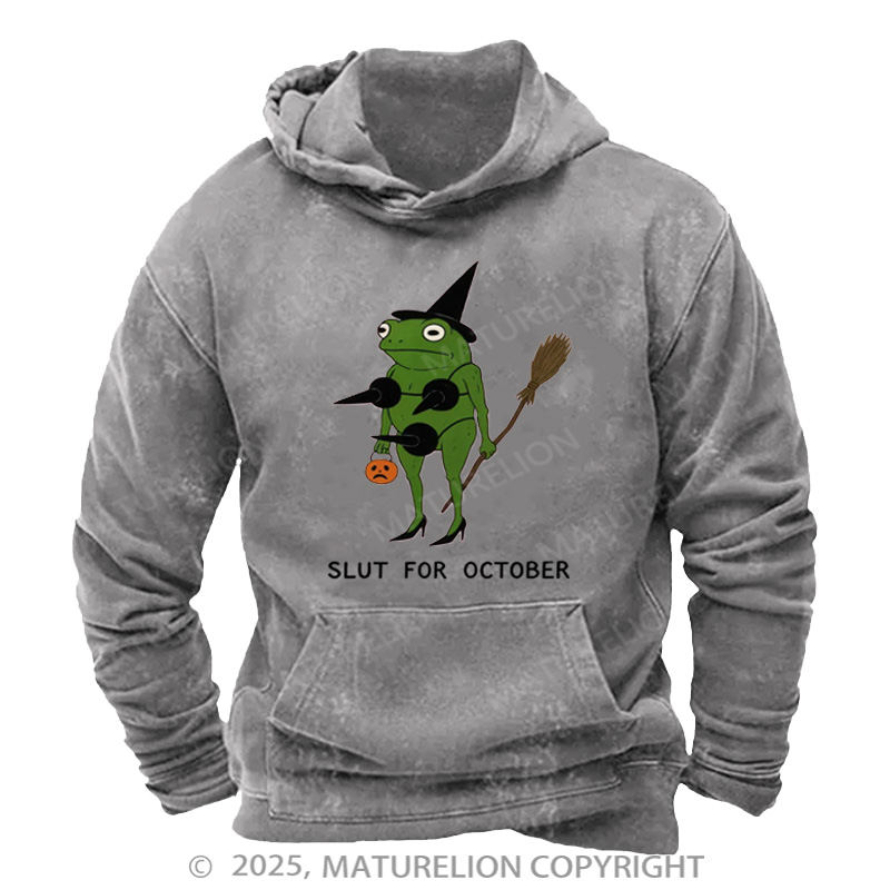 Maturelion Men's Hoodie Slut For October Washed Hoodie