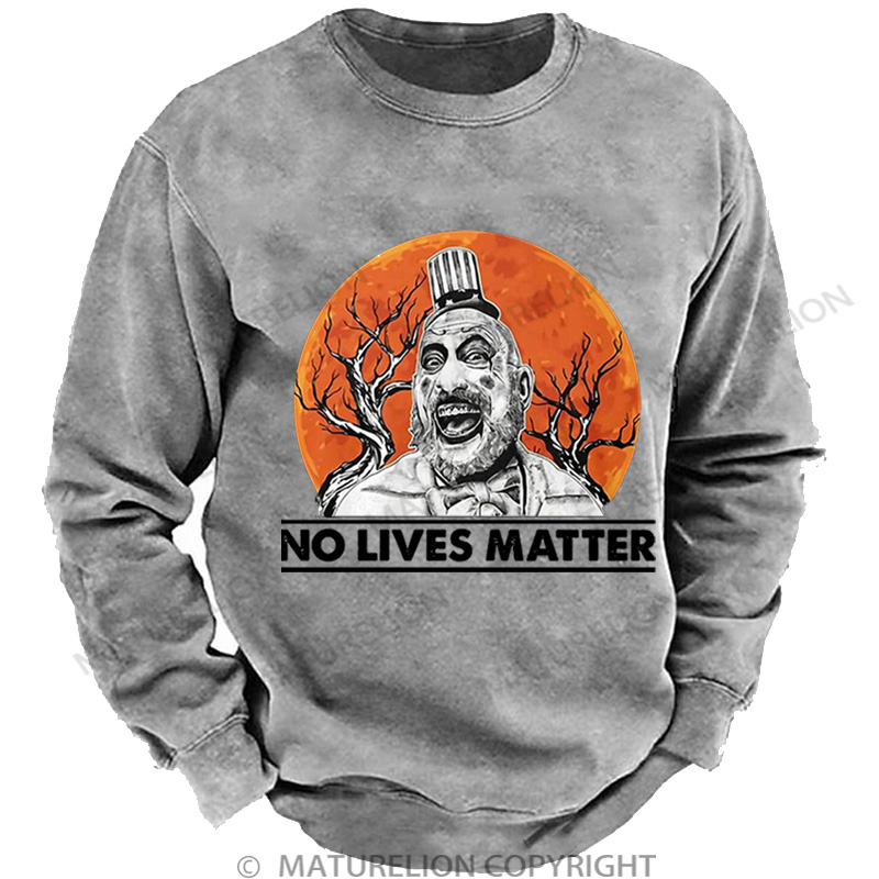 Maturelion Men's Sweatshirt No Lives Matter Washed Sweatshirts