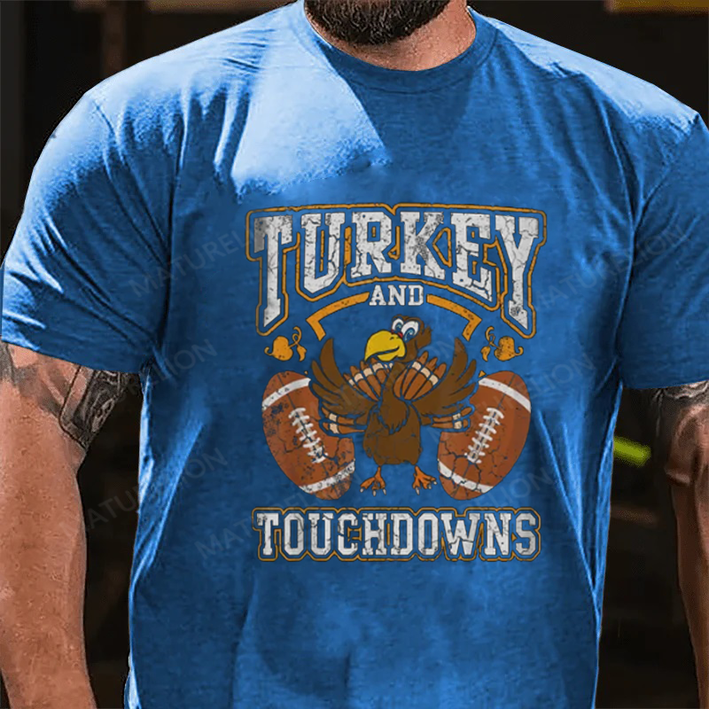 Maturelion Men's T-Shirt Turkey And Touchdowns Thanksgiving Cotton T-Shirt