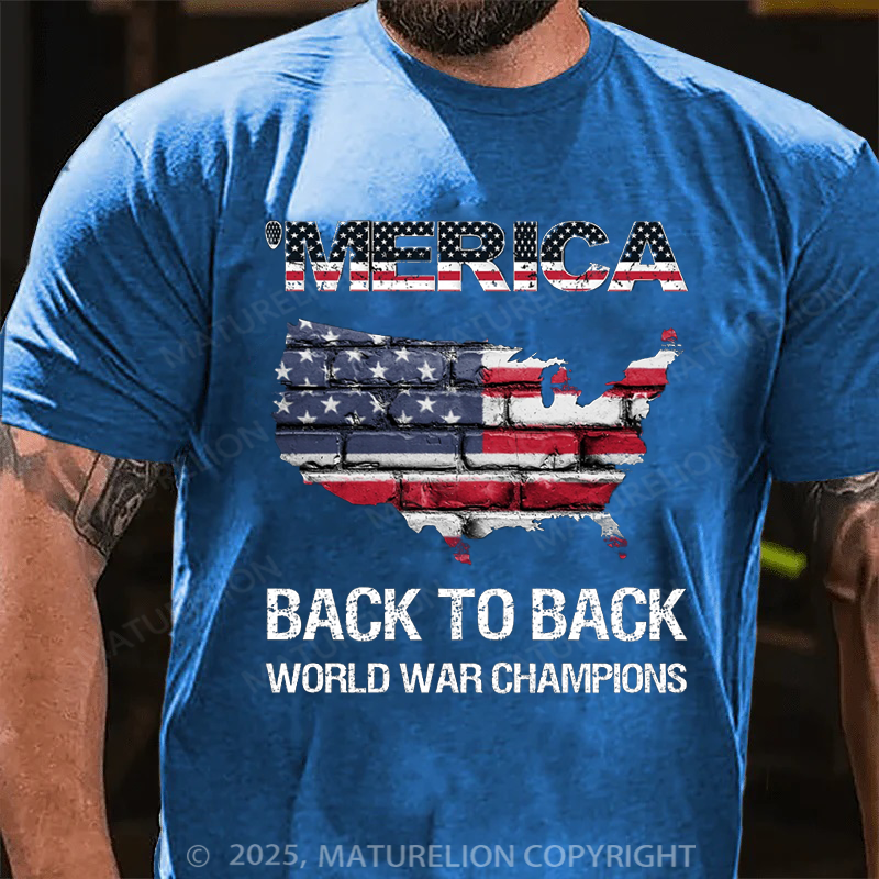 Maturelion Men's T-shirt Merica Back to Back World War Champions 4th Of July T-shirt