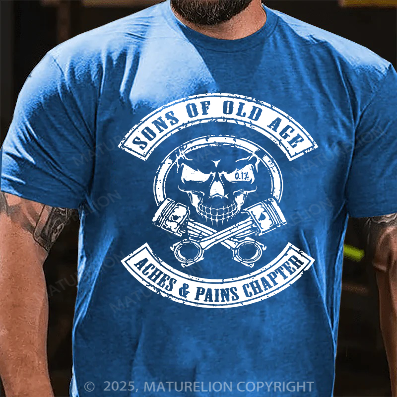 Maturelion Men's T-Shirt Sons Of Old Age Aches And Pain Chapter Cotton T-Shirt