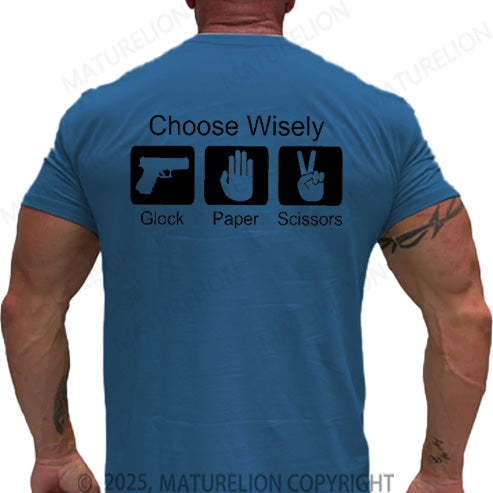 Maturelion Men's T-shirt Choose Wisely Glock Paper Scissors Cotton T-shirt