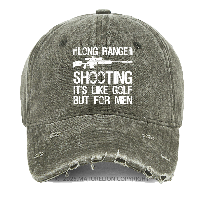 Maturelion Long Range Shooting It's Like Golf But For Men Washed Vintage Cap