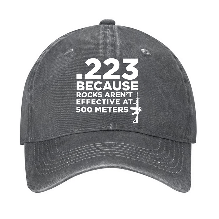 Maturelion .223 Because Rocks Aren'T Effective At 500 Meters Cap (Free Customization)-Maturelion