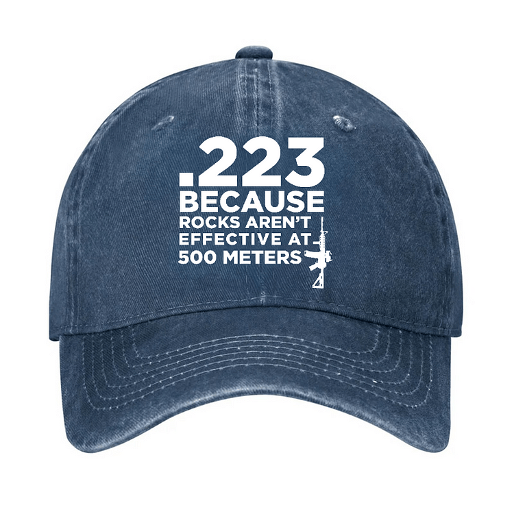 Maturelion .223 Because Rocks Aren'T Effective At 500 Meters Cap (Free Customization)-Maturelion