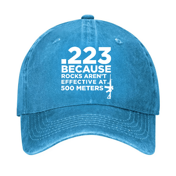 Maturelion .223 Because Rocks Aren'T Effective At 500 Meters Cap (Free Customization)-Maturelion