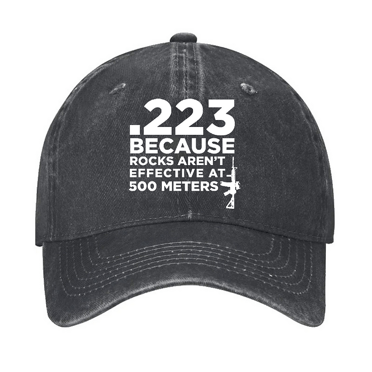 Maturelion .223 Because Rocks Aren'T Effective At 500 Meters Cap (Free Customization)-Maturelion