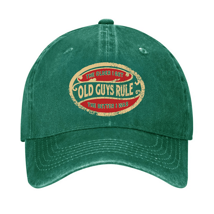 Maturelion OLD GUYS RULE The Older I Get The Better I was Funny Cap (Free Customization)-Maturelion