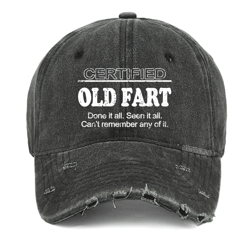 Maturelion Certified Old Fart Done It All Seen It All Can't Remember Any Of It Cap-Maturelion
