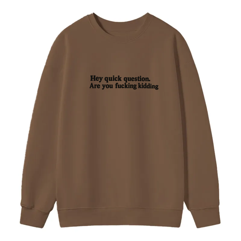 Maturelion Sarcasm Cotton Sweatshirt