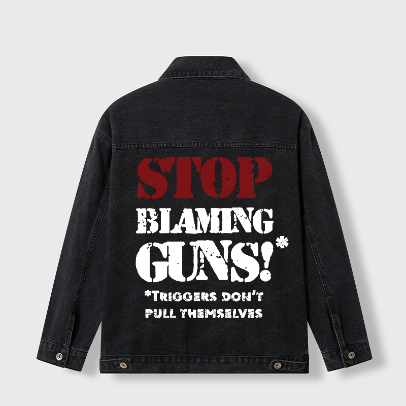 Maturelion Men's Jacket Stop Blaming Guns Denim Jacket