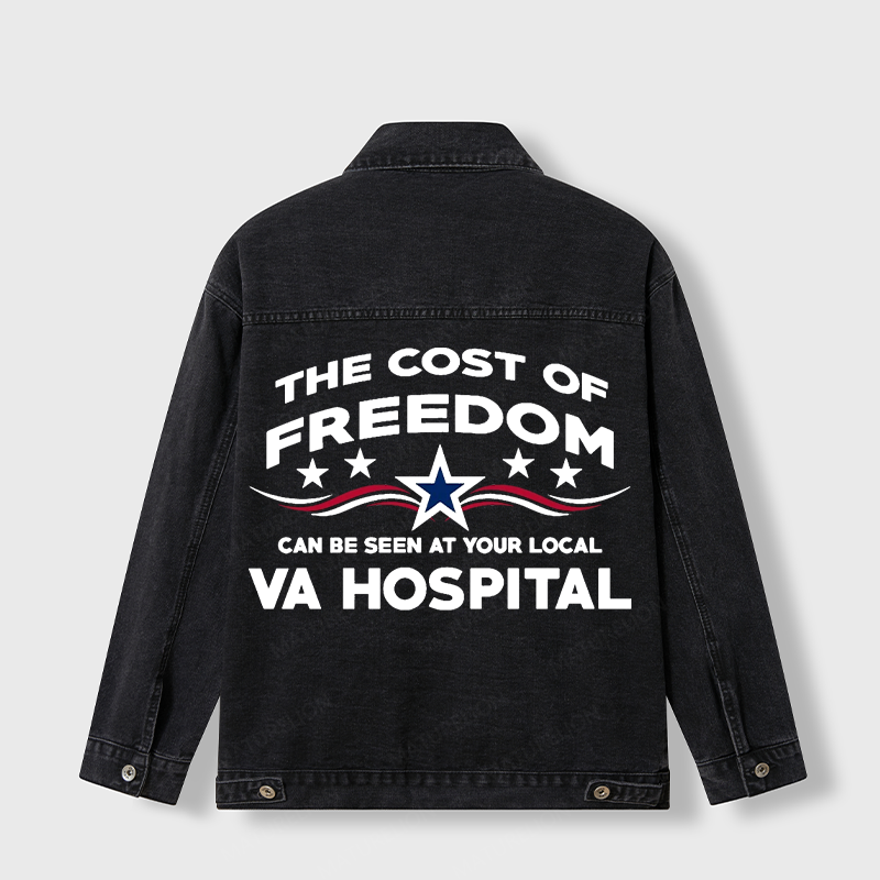 Maturelion Men's Jacket The Cost Of Freedom Can Be Seen At Your Local Va Hospital Denim Jacket