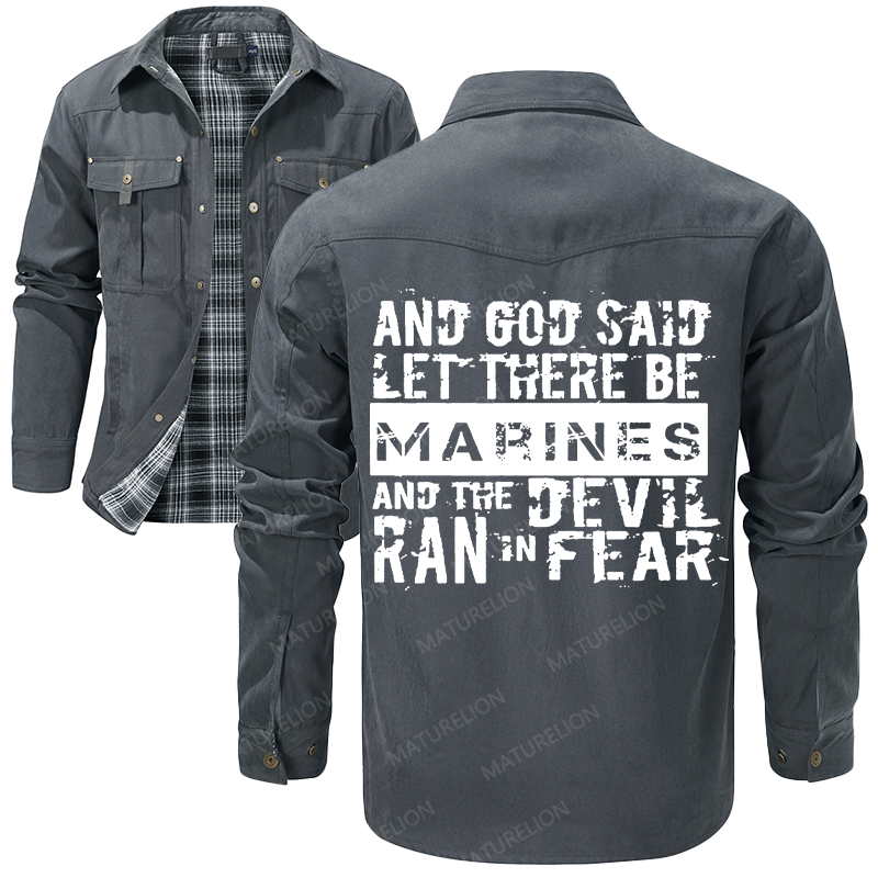Maturelion Men's Shirt Jacket And God Said Let There Be Marines And The Devil Ran In Fear Flannel Shirt Jacket