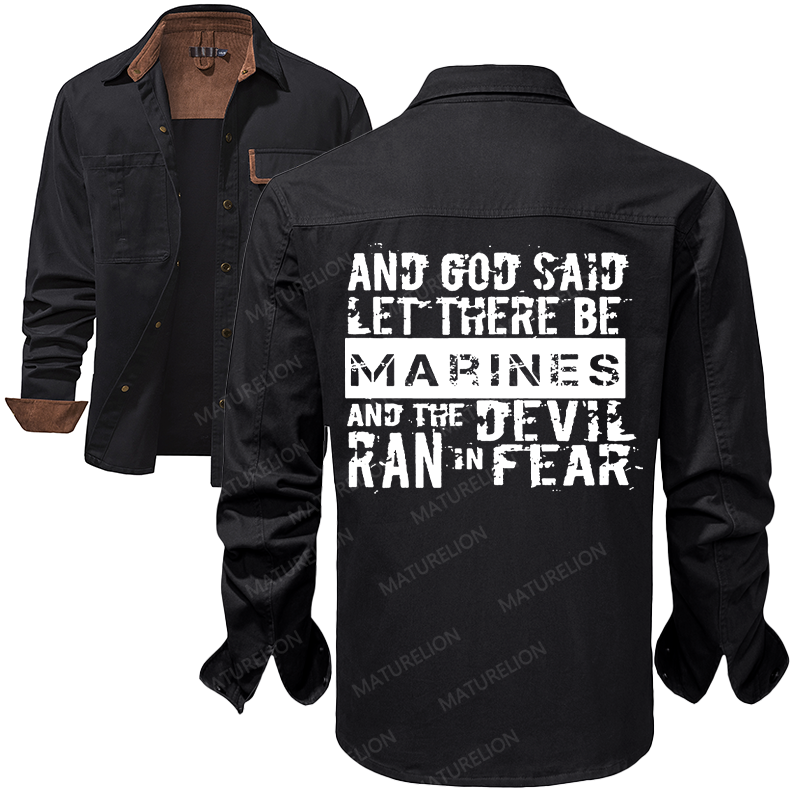 Maturelion Men's Work Shirt And God Said Let There Be Marines And The Devil Ran In Fear Work Shirt Jacket