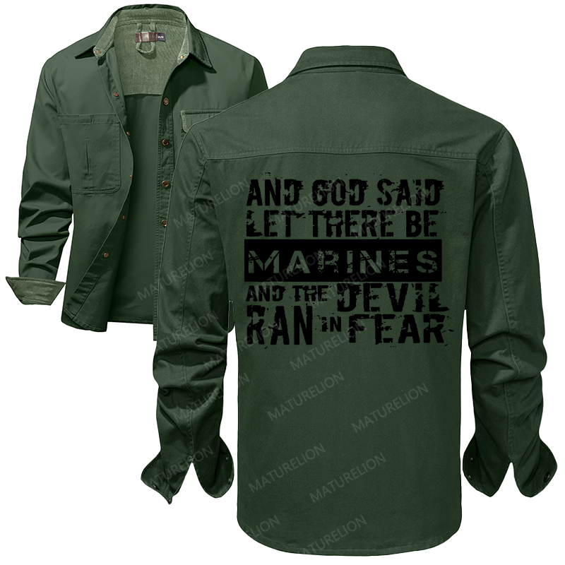 Maturelion Men's Work Shirt And God Said Let There Be Marines And The Devil Ran In Fear Work Shirt Jacket