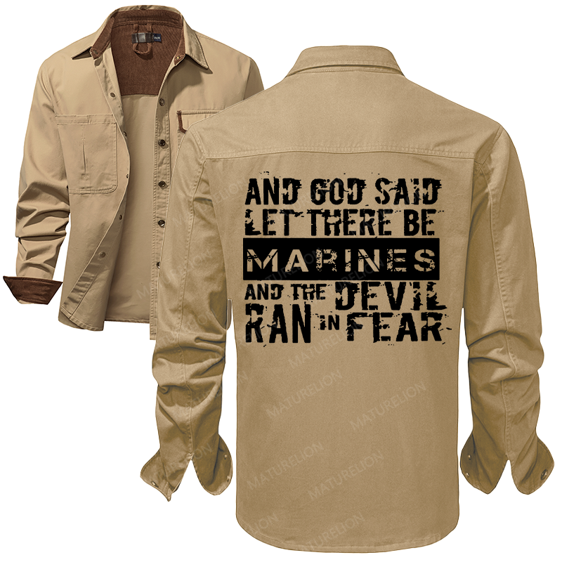 Maturelion Men's Work Shirt And God Said Let There Be Marines And The Devil Ran In Fear Work Shirt Jacket