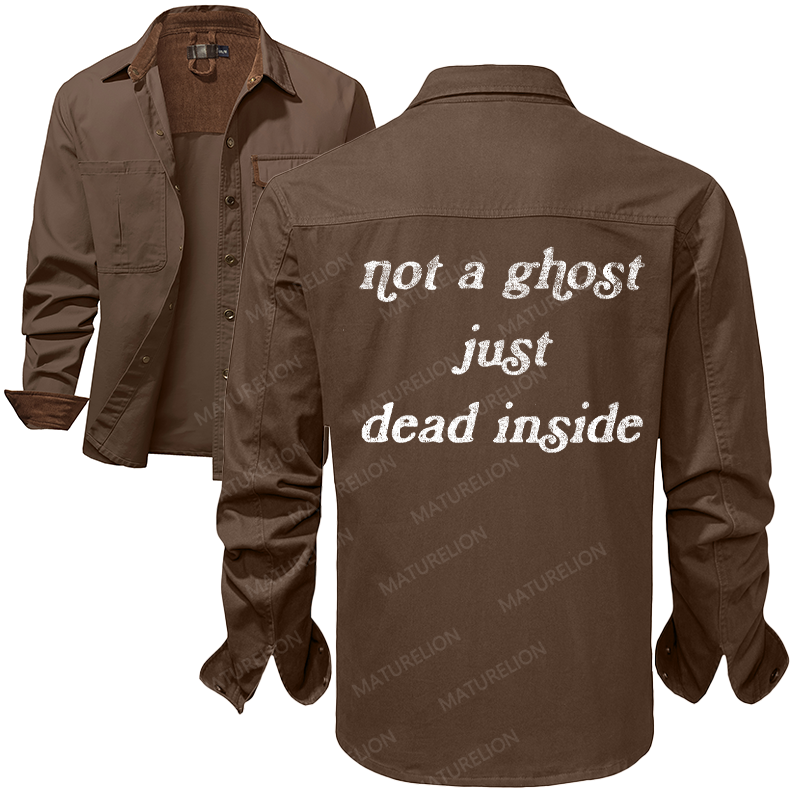 Maturelion Men's Work Shirt Not A Ghost Just Dead Inside Work Shirt Jacket