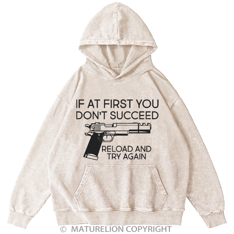 Maturelion Men's Hoodies Reload and Try Again Washed Hoodie