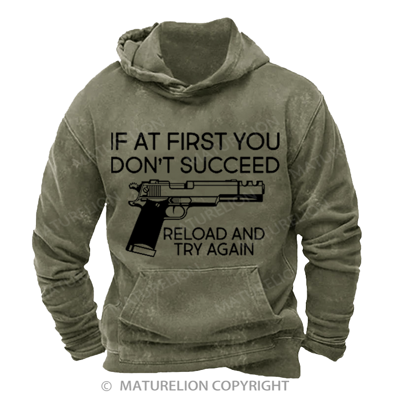 Maturelion Men's Hoodies Reload and Try Again Washed Hoodie
